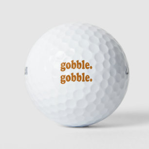 Thanksgiving Day Gobble Gobble Turkey Trot Funny Golf Balls