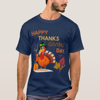 thanksgiving day l thanksgiving l turkey day l hap T-Shirt
