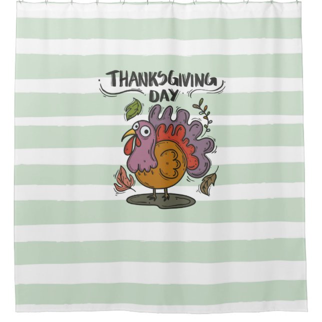 Thanksgiving Day- Turkey Shower Curtain (Front)
