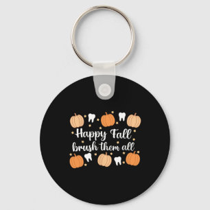 Thanksgiving Dental Dentist Happy Fall Brush Them Key Ring