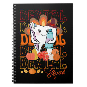 Thanksgiving Dental Squad Festive Dental Team Notebook