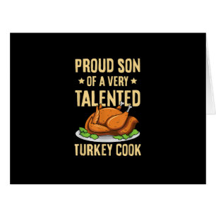 Thanksgiving Design for a Son of a Turkey Cook