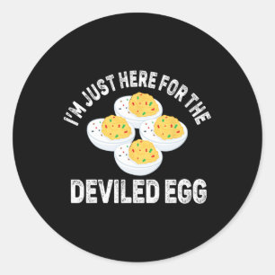 Thanksgiving Deviled Eggs I'm Just Here For The De Classic Round Sticker