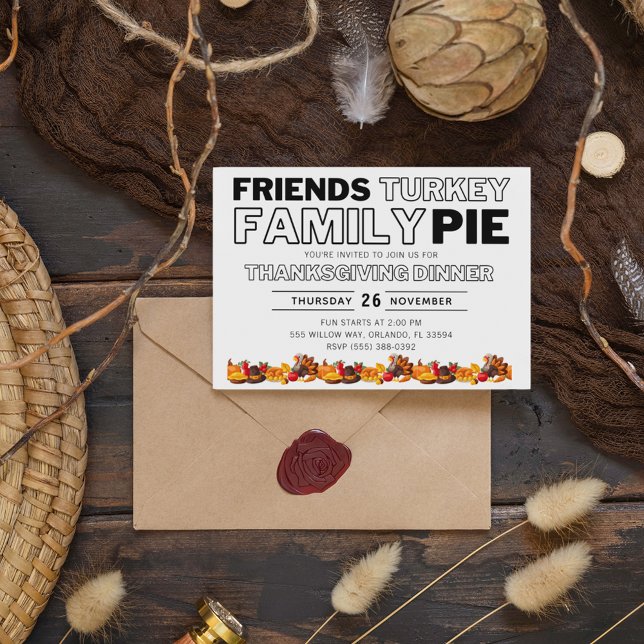 Thanksgiving Dinner Friends Turkey Family Pie  Invitation (Creator Uploaded)