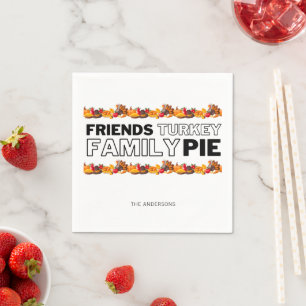 Thanksgiving Dinner Friends Turkey Family Pie Napkin