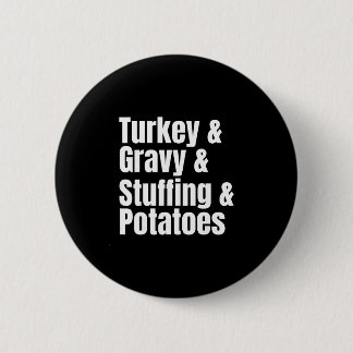 Thanksgiving Dinner Ingredient List Funny Recipe  6 Cm Round Badge