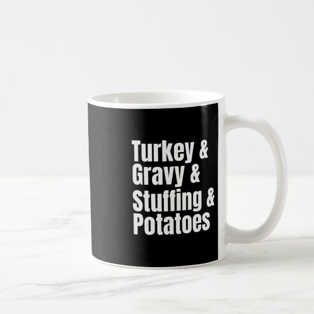 Thanksgiving Dinner Ingredient List Funny Recipe  Coffee Mug (Right)