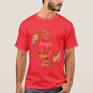 Thanksgiving dinner l thanksgiving day l thanksgiv T-Shirt