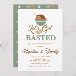 Thanksgiving Dinner Let’s Get Basted Turkey Bowl Invitation