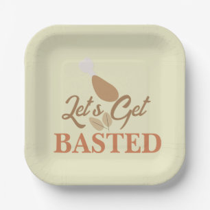 Thanksgiving Dinner Let’s Get Basted Turkey Party Paper Plate