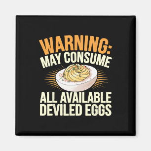 Thanksgiving Dinner May Consume All Deviled Eggs Magnet