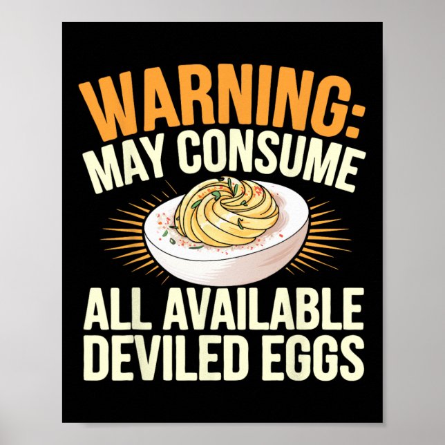 Thanksgiving Dinner May Consume All Deviled Eggs  Poster (Front)