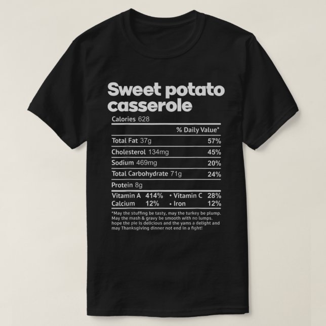 Thanksgiving Dinner Sweet Potato Casserole Nutriti T-Shirt (Design Front)