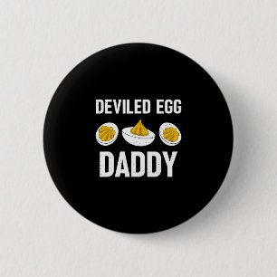 Thanksgiving Dinner You Know Why I'm Here Deviled  6 Cm Round Badge