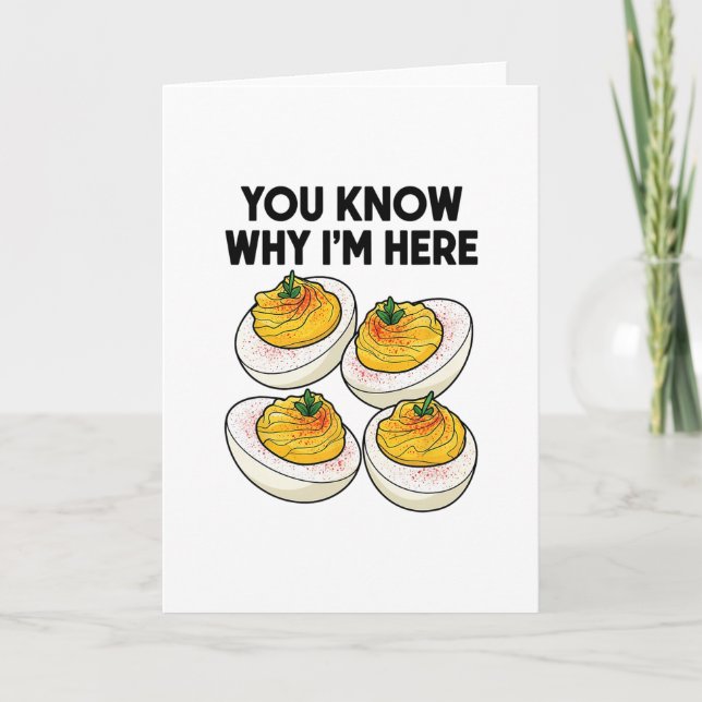 Thanksgiving Dinner You Know Why I'm Here Deviled  Card (Front)