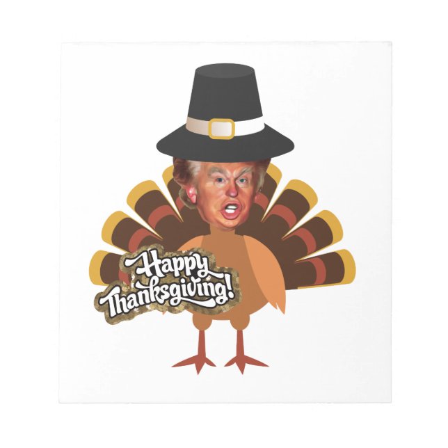 thanksgiving donald trump turkey notepad (Front)