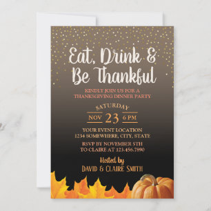 Thanksgiving Eat Drink & Be Thankful Dinner Party Invitation
