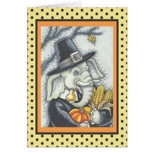 THANKSGIVING ELEPHANT, PILGRIM GREETING CARD Verse