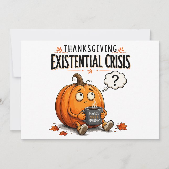 Thanksgiving Existential Crisis Pumpkin Coffee Mug Invitation (Front)