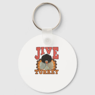 Thanksgiving & Fall Apparel, Jive Turkey - Retro 1 Key Ring