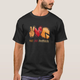 Thanksgiving Fall Women Peace Love Pumpkin Pie T-Shirt