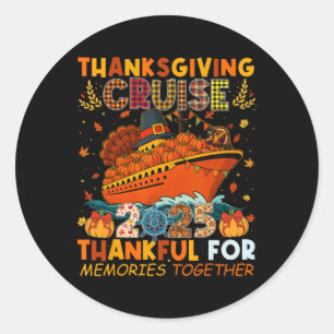 Thanksgiving Family Cruise 2025 Thankful Memories Classic Round Sticker