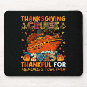 Thanksgiving Family Cruise 2025 Thankful Memories Mouse Pad