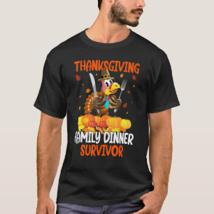 Thanksgiving Family Dinner Survivor Cool Turkey Ea T-Shirt