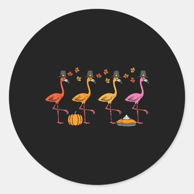 Thanksgiving Flamingos Funny Fall Autumn Bird Men  Classic Round Sticker (Front)