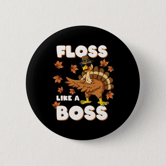 Thanksgiving Floss Like A Boss Turkey Pilgrim Boys 6 Cm Round Badge (Front)