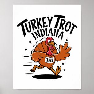 Thanksgiving Footrace Turkey Trot Indiana Men Wome Poster