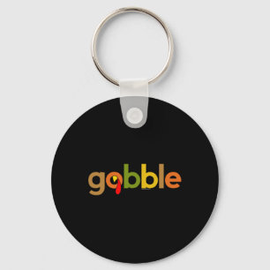 Thanksgiving For Men Women Gobble Turkey Day Thank Key Ring