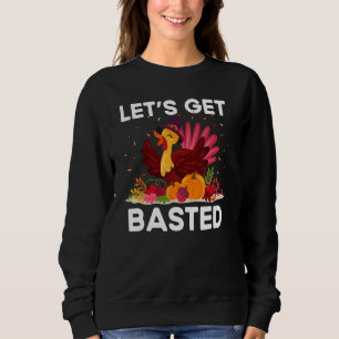 Thanksgiving Friendsgiving  Fall Humour Basted Sweatshirt