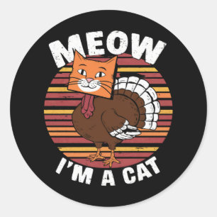 Thanksgiving Funny Turkey Fake Cat Retro Classic Round Sticker