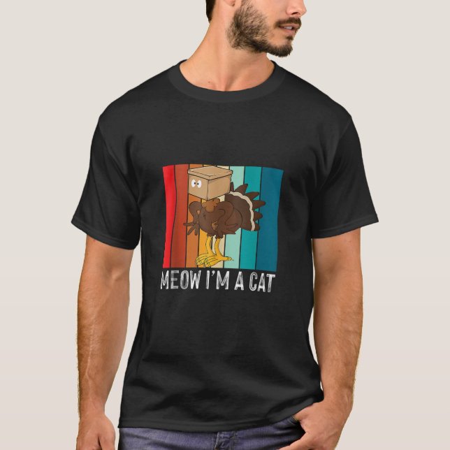 Thanksgiving Funny Turkey Fake Cat Retro Meow I m  T-Shirt (Front)