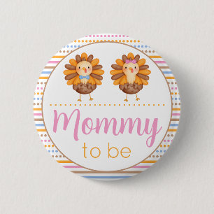 Thanksgiving Gender Reveal Turkey Mummy 6 Cm Round Badge