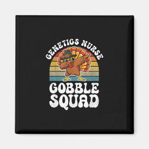 Thanksgiving Genetics Nurse Gobble Squad Turkey Magnet