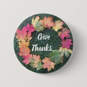 Thanksgiving - 'Give Thanks...' 6 Cm Round Badge