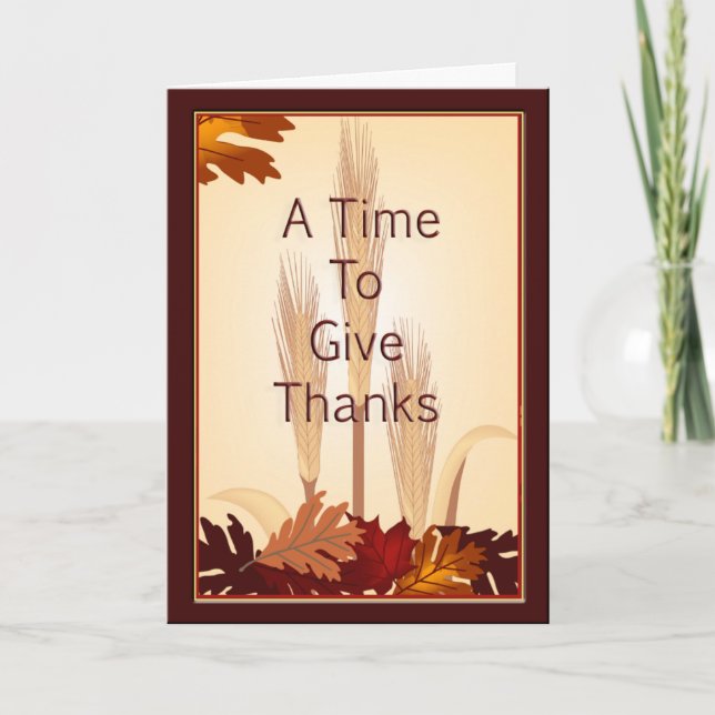 Thanksgiving Give Thanks Autumn Wheat Leaves Holiday Card (Front)