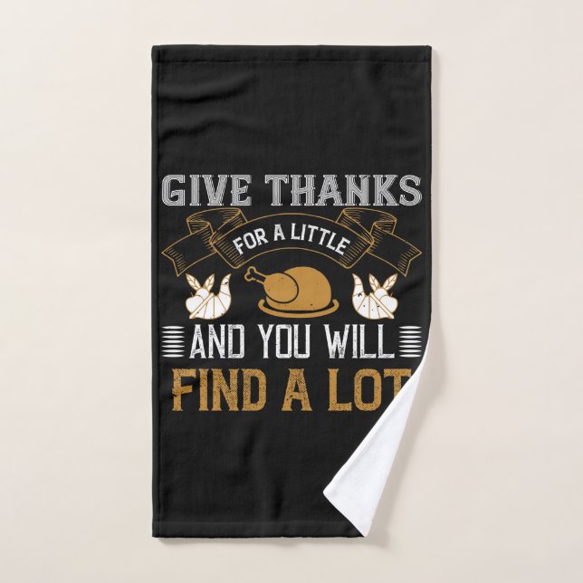 Thanksgiving - Give Thanks For A Little Hand Towel (Hand Towel)