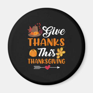 Thanksgiving Give Thanks This Thanksgiving Magnet