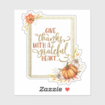 Thanksgiving Give Thanks with a Grateful Heart