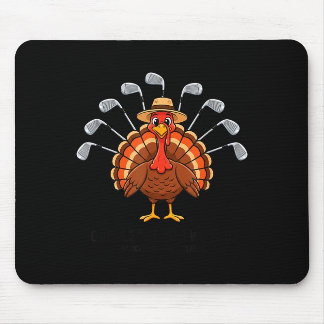 Thanksgiving Golf Turkey Funny Turkey Day Golf Cli Mouse Pad (Front)