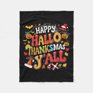 Thanksgiving Halloween Happy Hallothanksmas Yall Fleece Blanket