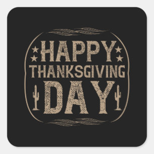 Thanksgiving - Happy Thanksgiving Day Square Sticker