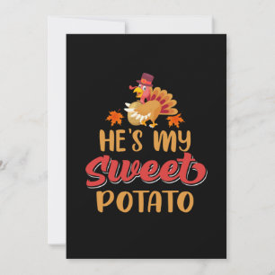 Thanksgiving He Is My Sweet Potato Invitation