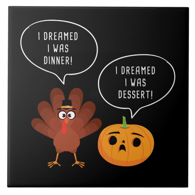 Thanksgiving Humor Funny Turkey Joke Ceramic Tile (Front)