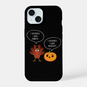 Thanksgiving Humor Funny Turkey Joke iPhone 15 Case