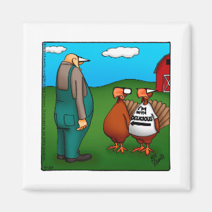 Thanksgiving Humour Magnet Gift