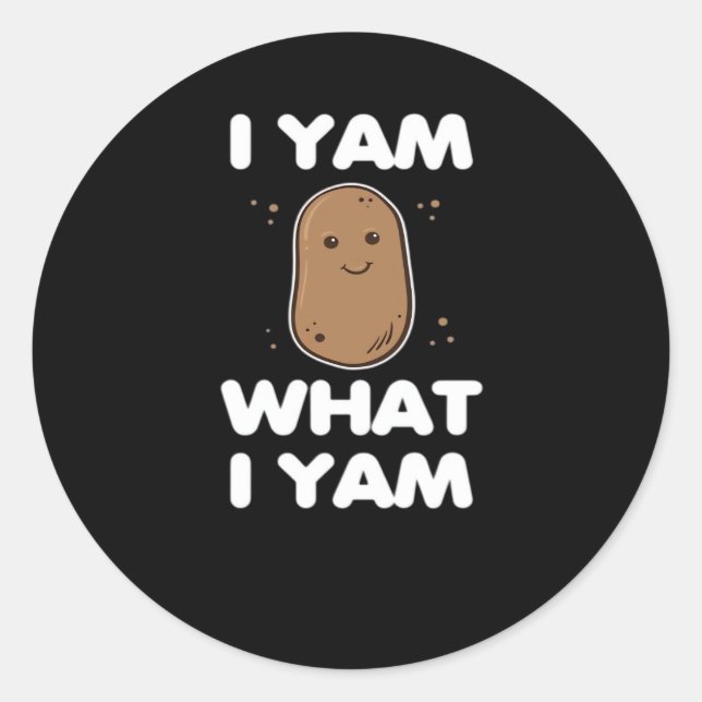 Thanksgiving I Yam What I Yam Funny Fall Classic Classic Round Sticker (Front)